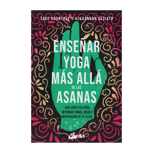 Enseñar Yoga más allá de las Asanas