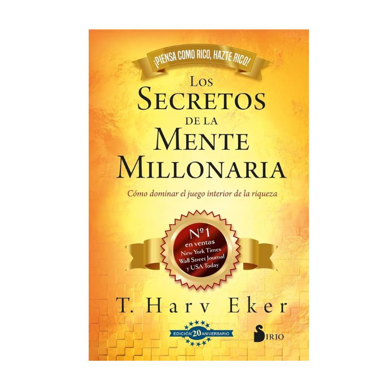 Los Secretos de la Mente Millonaria - Ed 20 Aniversario