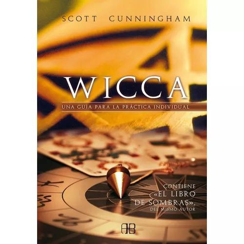Wicca una Guia Para Practica Individual