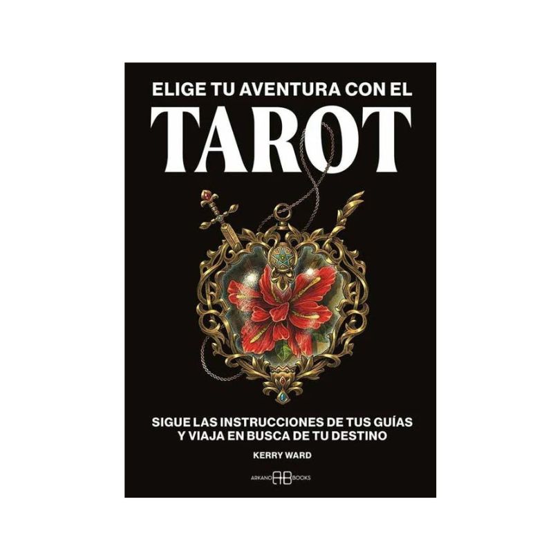 Elige Tu Aventura Con El Tarot (Libro)