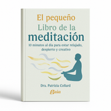 El Pequeño Libro de la Meditación (Libro)