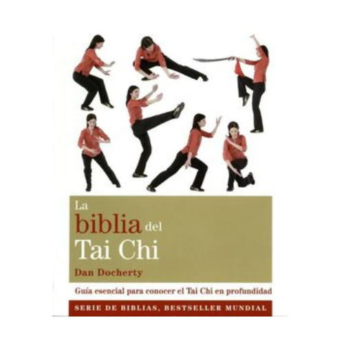 La Biblia del Tai Chi (Libro)