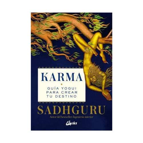 Karma: Guia Yogui para crear tu destino