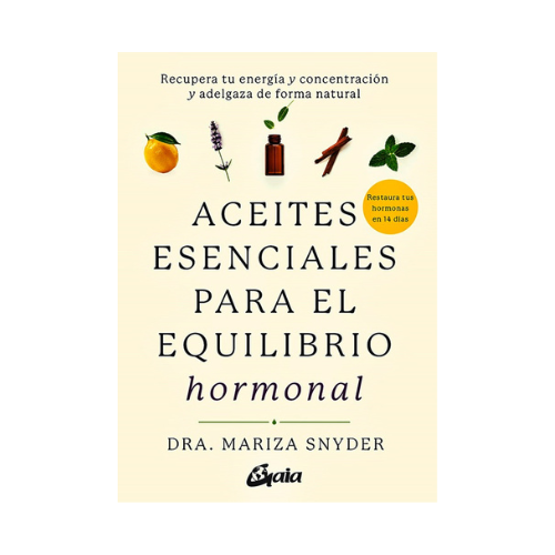 Aceites Esenciales Para El Equilibrio Hormonal (Libro)