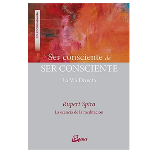 Ser consciente de SER CONSCIENTE (Libro)