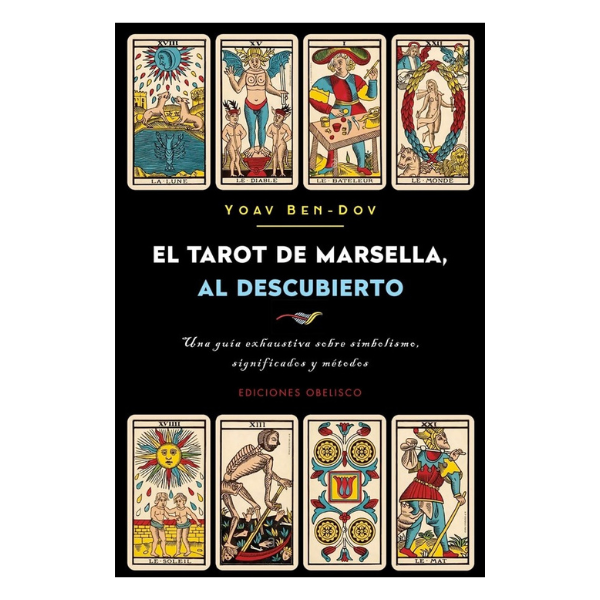 El Tarot de Marsella al Descubierto