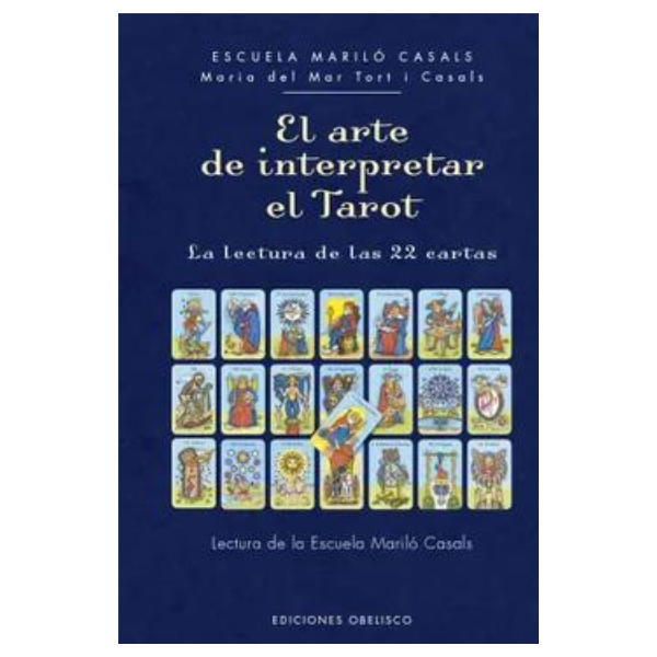 El Arte de interpretar el Tarot