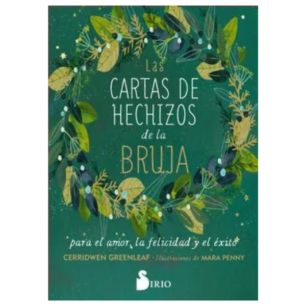 Las Cartas de Hechizos de la Bruja para el Amor, la Felicidad y el Éxito (Libro+Cartas)