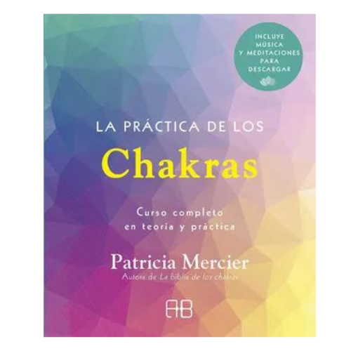 La Practica de los de Chakras