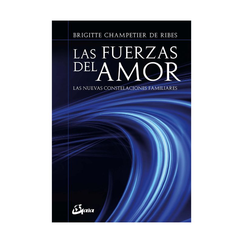 Las Fuerzas del Amor (Libro)
